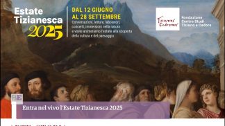 Entra nel vivo l’Estate Tizianesca 2025