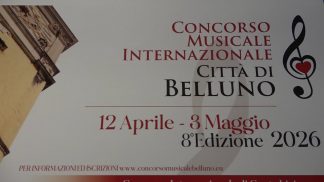 Ad aprile 2026 torna il Concorso Musicale Internazionale Città di Belluno